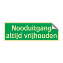 Nooduitgang altijd vrijhouden & Nooduitgang altijd vrijhouden & Nooduitgang altijd vrijhouden