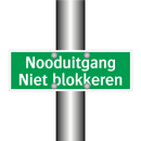 Nooduitgang Niet blokkeren & Nooduitgang Niet blokkeren & Nooduitgang Niet blokkeren