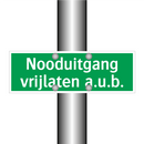 Nooduitgang vrijlaten a.u.b. & Nooduitgang vrijlaten a.u.b. & Nooduitgang vrijlaten a.u.b.