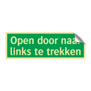 Open door naar links te trekken & Open door naar links te trekken & Open door naar links te trekken