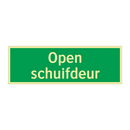 Open schuifdeur & Open schuifdeur & Open schuifdeur & Open schuifdeur & Open schuifdeur