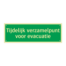 Tijdelijk verzamelpunt voor evacuatie & Tijdelijk verzamelpunt voor evacuatie