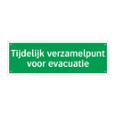 Tijdelijk verzamelpunt voor evacuatie & Tijdelijk verzamelpunt voor evacuatie