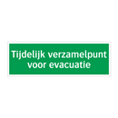 Tijdelijk verzamelpunt voor evacuatie & Tijdelijk verzamelpunt voor evacuatie