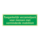 Toegankelijk verzamelpunt voor mensen met verminderde mobiliteit