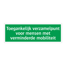 Toegankelijk verzamelpunt voor mensen met verminderde mobiliteit