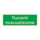 Tsunami evacuatiezone & Tsunami evacuatiezone & Tsunami evacuatiezone & Tsunami evacuatiezone