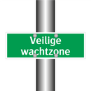 Veilige wachtzone & Veilige wachtzone & Veilige wachtzone