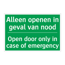 Alleen openen in geval van nood /.../ - Open door only in case of /.../
