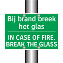 Bij brand breek het glas - IN CASE OF FIRE, BREAK THE /.../