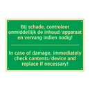 Bij schade, controleer onmiddellijk /.../ - In case of damage, immediately /.../
