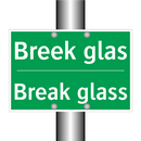 Breek glas - Break glass & Breek glas - Break glass & Breek glas - Break glass