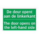 De deur opent aan de linkerkant /.../ - The door opens on the left-hand /.../