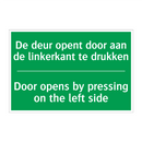 De deur opent door aan de linkerkant /.../ - Door opens by pressing on /.../