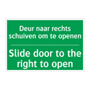 Deur naar rechts schuiven om te /.../ - Slide door to the right to /.../