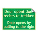 Deur opent door rechts te trekken /.../ - Door opens by pulling to /.../