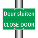 Deur sluiten - CLOSE DOOR & Deur sluiten - CLOSE DOOR & Deur sluiten - CLOSE DOOR