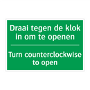Draai tegen de klok in om te openen /.../ - Turn counterclockwise to /.../