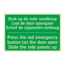 Druk op de rode noodknop Laat /.../ - Press the red emergency button /.../