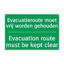 Evacuatieroute moet vrij worden /.../ - Evacuation route must be /.../