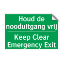 Houd de nooduitgang vrij - Keep Clear Emergency Exit