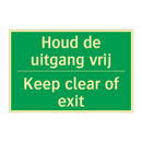 Houd de uitgang vrij - Keep clear of exit & Houd de uitgang vrij - Keep clear of exit