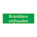 Branddeur vrijhouden & Branddeur vrijhouden & Branddeur vrijhouden & Branddeur vrijhouden