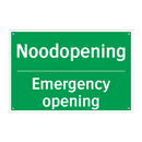 Noodopening - Emergency opening & Noodopening - Emergency opening & Noodopening - Emergency opening