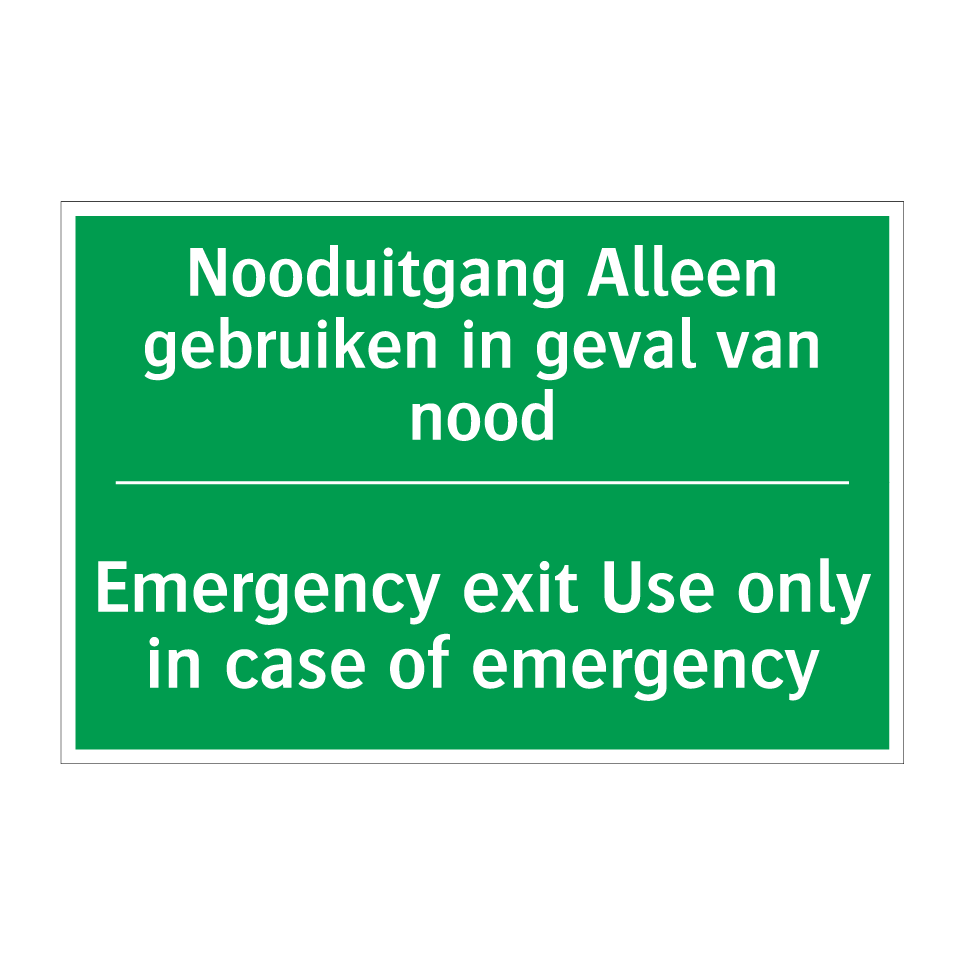Koop Nooduitgang Alleen gebruiken in /.../ - Emergency exit Use only in ...