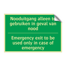 Nooduitgang alleen te gebruiken /.../ - Emergency exit to be used /.../