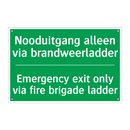 Nooduitgang alleen via brandweerladder /.../ - Emergency exit only via fire /.../