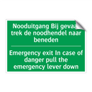 Nooduitgang Bij gevaar trek de /.../ - Emergency exit In case of /.../