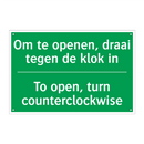 Om te openen, draai tegen de klok /.../ - To open, turn counterclockwise /.../
