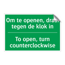 Om te openen, draai tegen de klok /.../ - To open, turn counterclockwise /.../