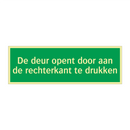 De deur opent door aan de rechterkant te drukken & De deur opent door aan de rechterkant te drukken