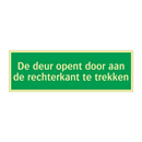 De deur opent door aan de rechterkant te trekken & De deur opent door aan de rechterkant te trekken