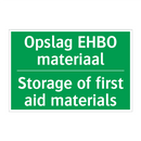 Opslag EHBO materiaal - Storage of first aid materials /.../