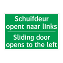 Schuifdeur opent naar links - Sliding door opens to the /.../