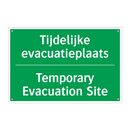 Tijdelijke evacuatieplaats - Temporary Evacuation Site