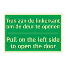 Trek aan de linkerkant om de deur /.../ - Pull on the left side to /.../