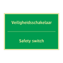 Veiligheidsschakelaar - Safety switch & Veiligheidsschakelaar - Safety switch