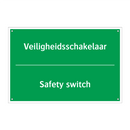 Veiligheidsschakelaar - Safety switch & Veiligheidsschakelaar - Safety switch