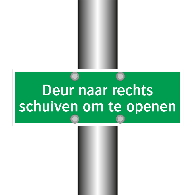 Deur naar rechts schuiven om te openen & Deur naar rechts schuiven om te openen