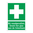 Bij noodgevallen, breek het glas aan de linkerkant