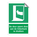 De deur opent door aan de linkerkant te drukken & De deur opent door aan de linkerkant te drukken