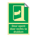 Deur opent door rechts te drukken & Deur opent door rechts te drukken