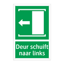 Deur schuift naar links & Deur schuift naar links & Deur schuift naar links