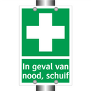 In geval van nood, schuif & In geval van nood, schuif & In geval van nood, schuif
