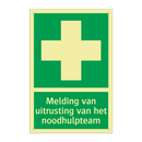 Melding van uitrusting van het noodhulpteam & Melding van uitrusting van het noodhulpteam