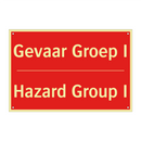 Gevaar Groep I - Hazard Group I
